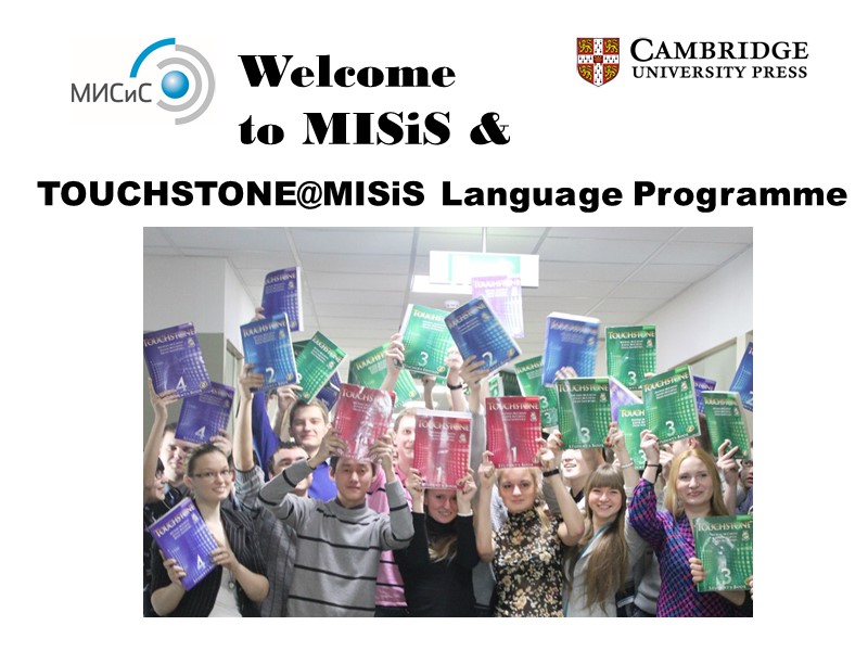 TOUCHSTONE@MISiS Language Programme
